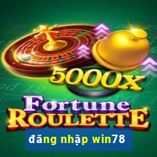 đăng nhập win78