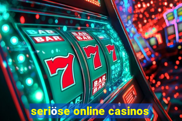 seriöse online casinos