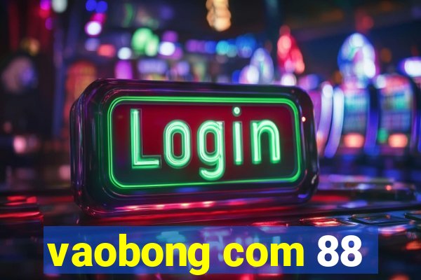 vaobong com 88