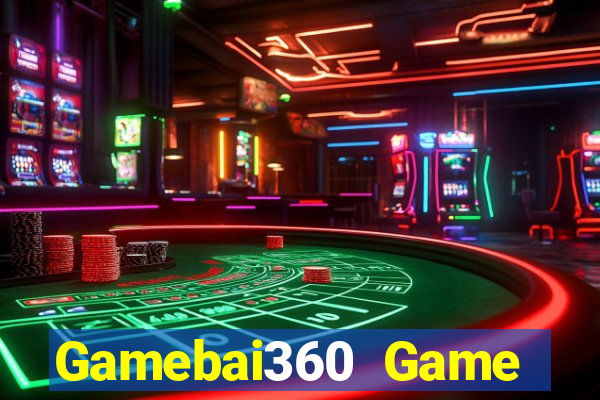 Gamebai360 Game Bài Đổi Thưởng