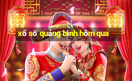 xổ số quảng bình hôm qua