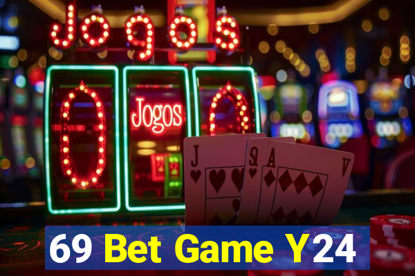 69 Bet Game Y24