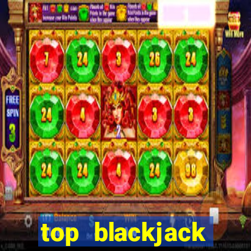 top blackjack online casino