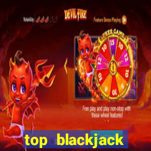 top blackjack online casino