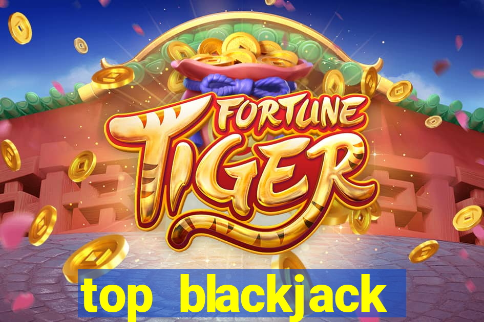 top blackjack online casino