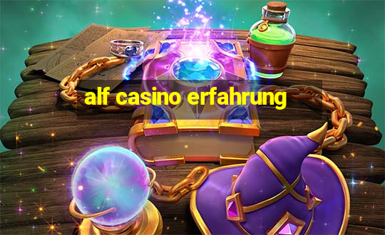 alf casino erfahrung