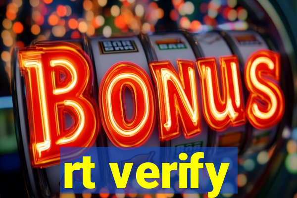 rt verify