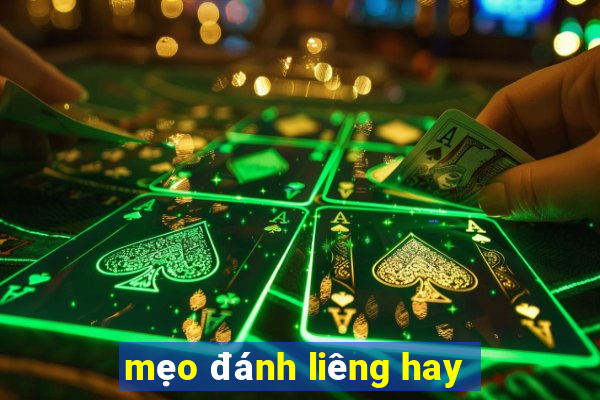 mẹo đánh liêng hay