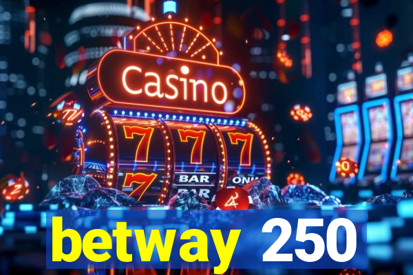 betway 250