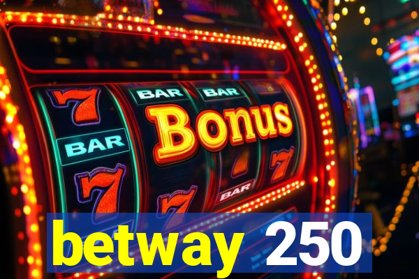 betway 250