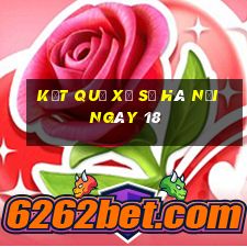 kết quả Xổ Số hà nội ngày 18