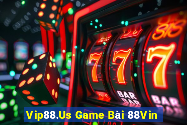 Vip88.Us Game Bài 88Vin