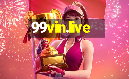 99vin.live