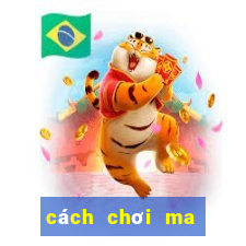 cách chơi ma sói thông minh