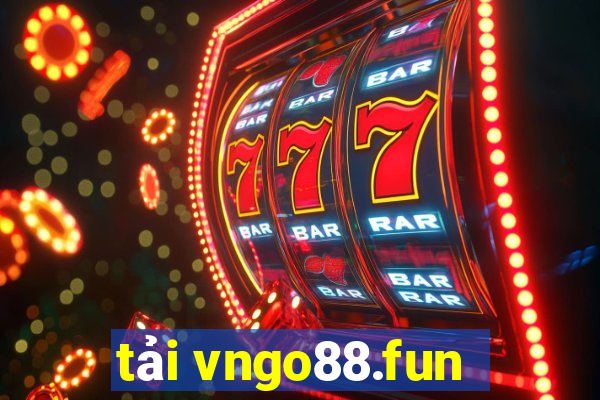 tải vngo88.fun