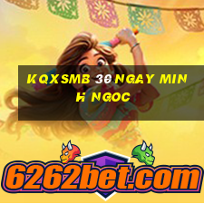 kqxsmb 30 ngay minh ngoc