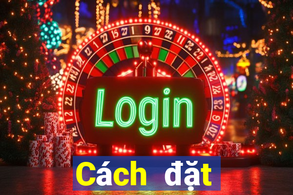 Cách đặt cược XSKH ngày 20