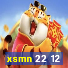 xsmn 22 12