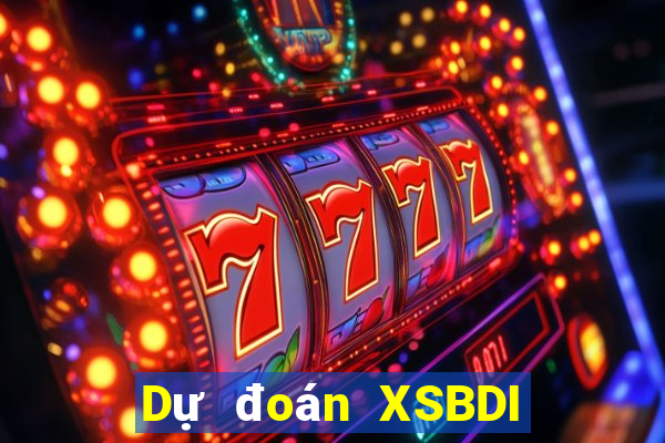 Dự đoán XSBDI ngày 10