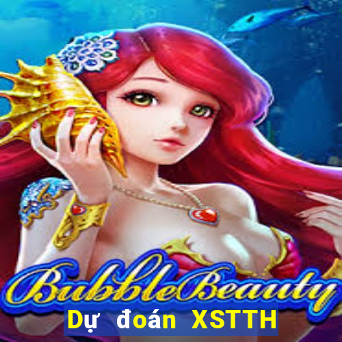 Dự đoán XSTTH thứ tư