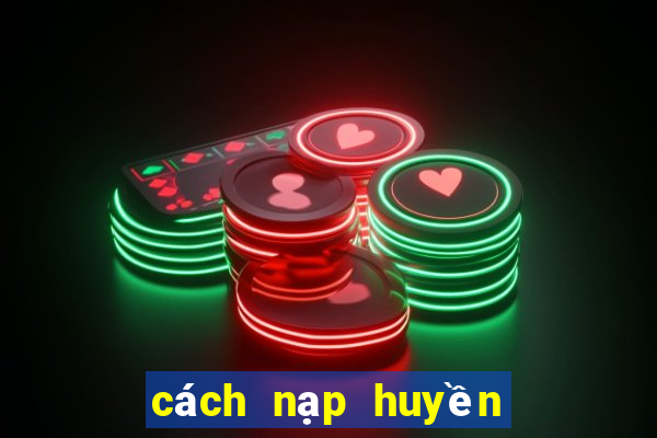 cách nạp huyền thoại hải tặc