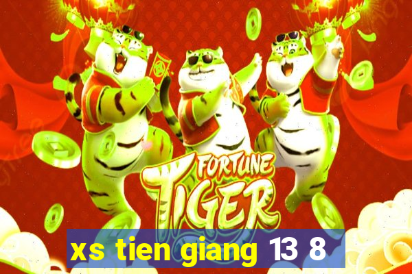 xs tien giang 13 8