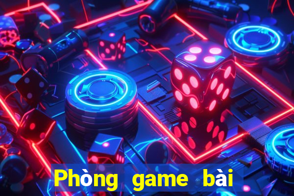 Phòng game bài Bao Ying