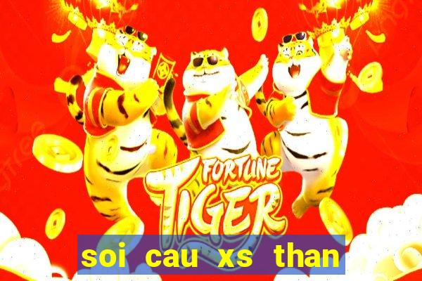 soi cau xs than tai mb