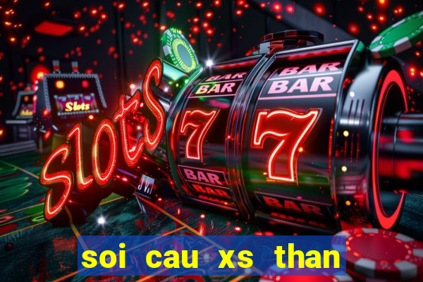 soi cau xs than tai mb