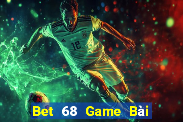 Bet 68 Game Bài Tiến Lên