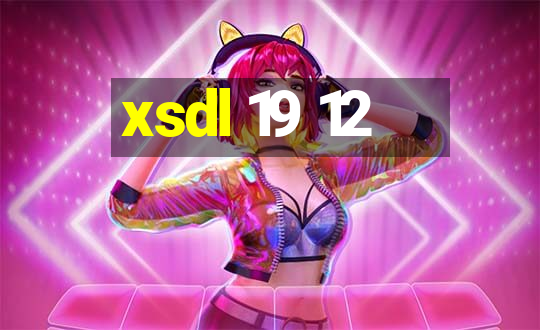 xsdl 19 12