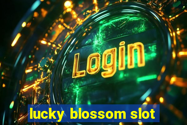 lucky blossom slot