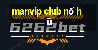 manvip club nổ hũ