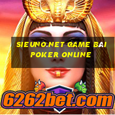 Sieuno.Net Game Bài Poker Online