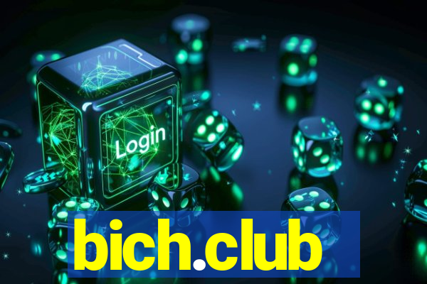 bich.club