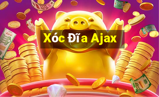 Xóc Đĩa Ajax