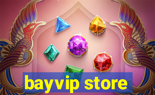 bayvip store