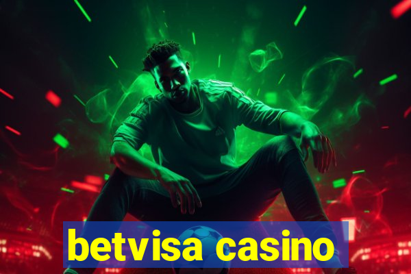 betvisa casino