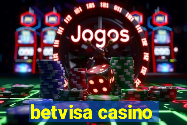 betvisa casino