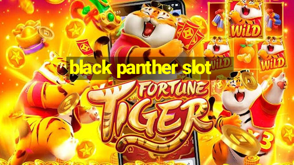 black panther slot