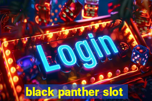 black panther slot