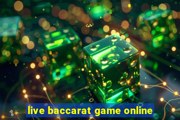 live baccarat game online