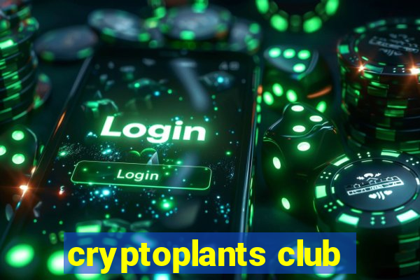 cryptoplants club