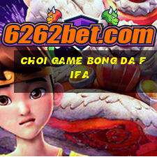 choi game bong da fifa