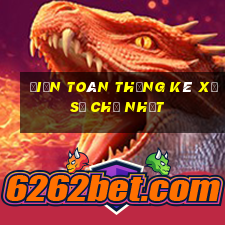 điện toán Thống kê Xổ Số Chủ Nhật