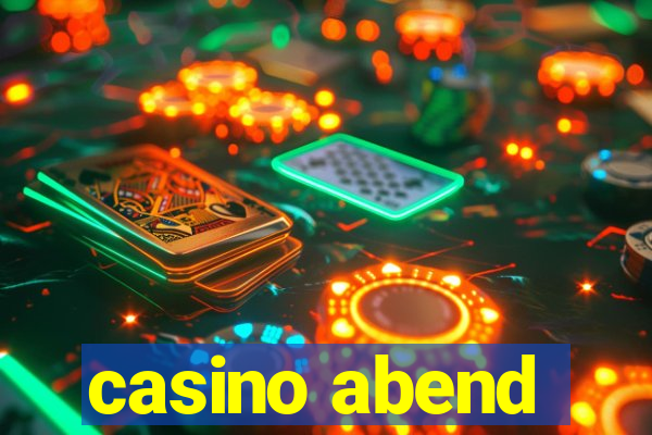 casino abend