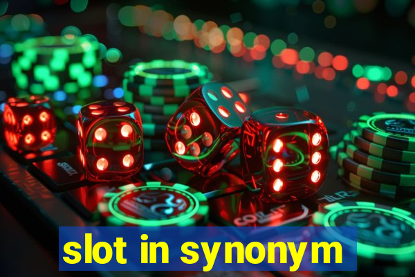 slot in synonym