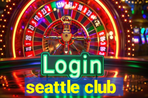 seattle club