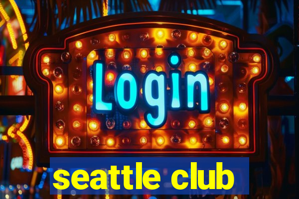 seattle club