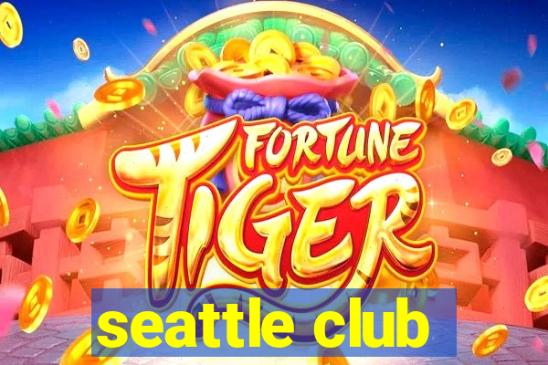 seattle club